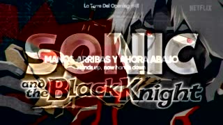 Sonic Sub The Español『A』 Knight