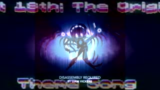 Required Disassembly Theme Song