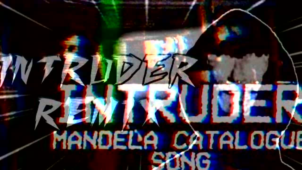 INTRUDER  Mandela Catalogue Song (Original) 