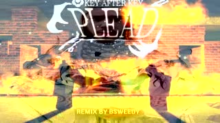 Bsweedy Plead