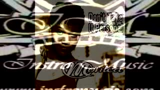 Dont Take Of Personal Ex Instrumental