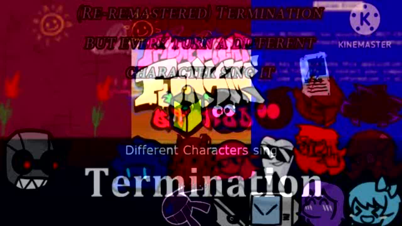 Characters Termination But Every Turn A Different Character Sing It ...