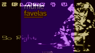 Favelaso Right