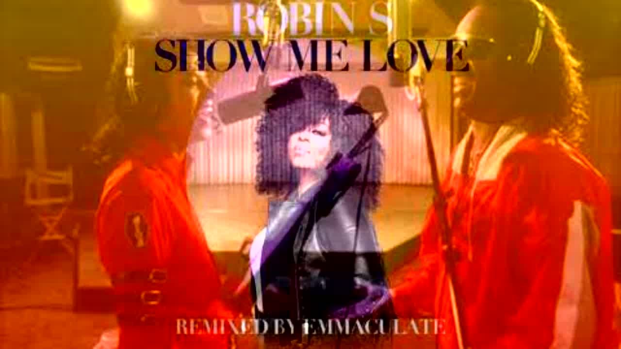 Show Me Love (Remixed by Emmaculate)