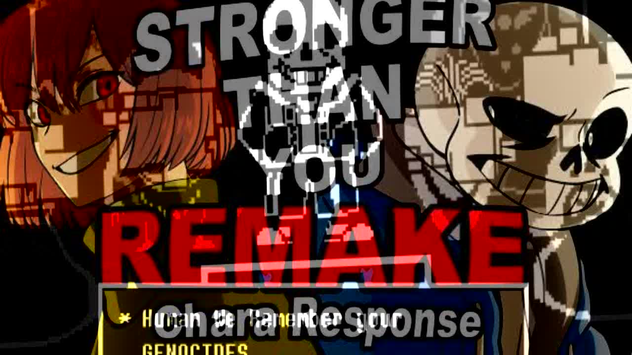 But Sans Remake Chara Than Response - RaveDJ