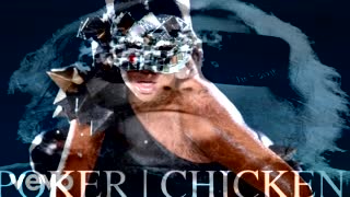 Face Poker + Steves Lava Chicken