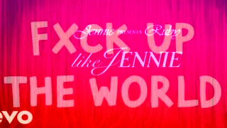 Jennie Up Like World