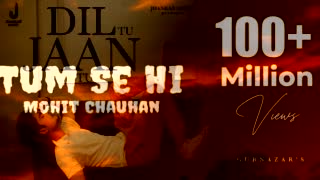 Chet Se Hi #Mohitchauhan Singh #Tumsehi