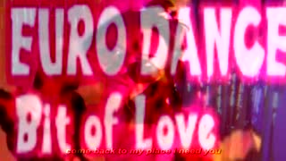 N Dance「Bit Of Love」