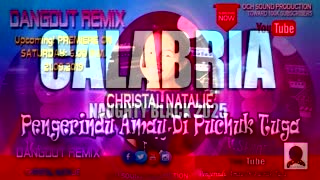 Dj Calabria Pengerindu Amau Dipuchuk Tuga Cover Songs
