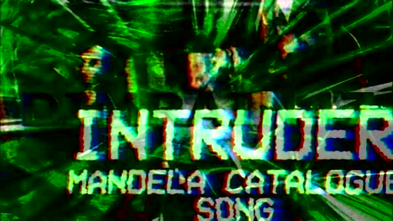 Intruder (Mandela Catalogue Song) 