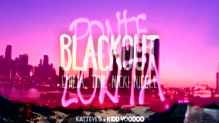 Blackout X Kidd Voodoo