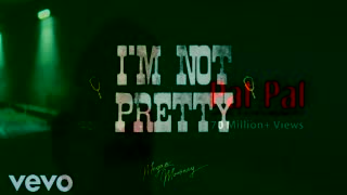 Pal Not Pretty