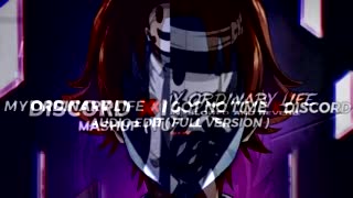 Livingtombstone『Edit 』 I Got The Time And Discord X My Ordinary Life Mashup