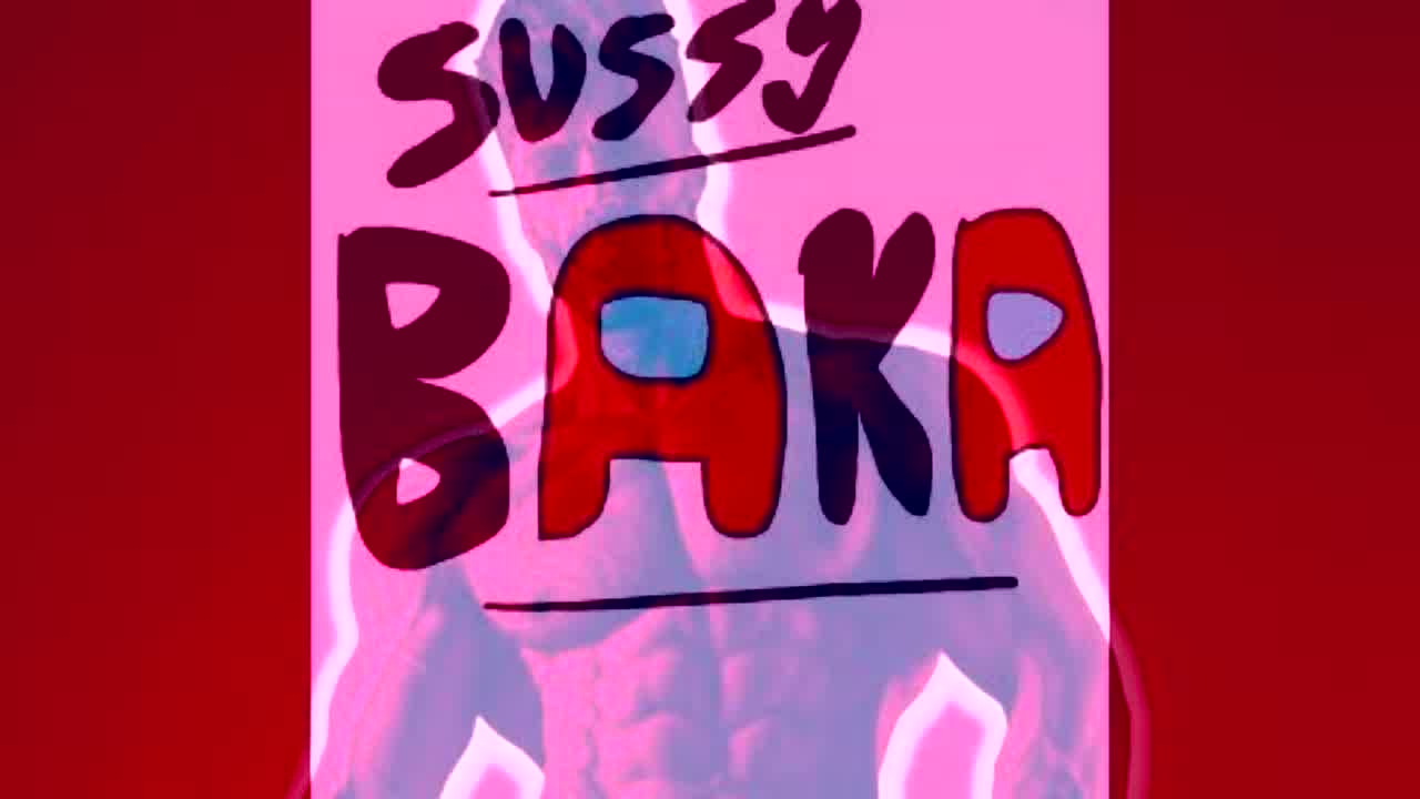 Sussy Baka - Iceboy Ben