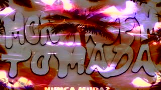Muda? Tomada Slowed